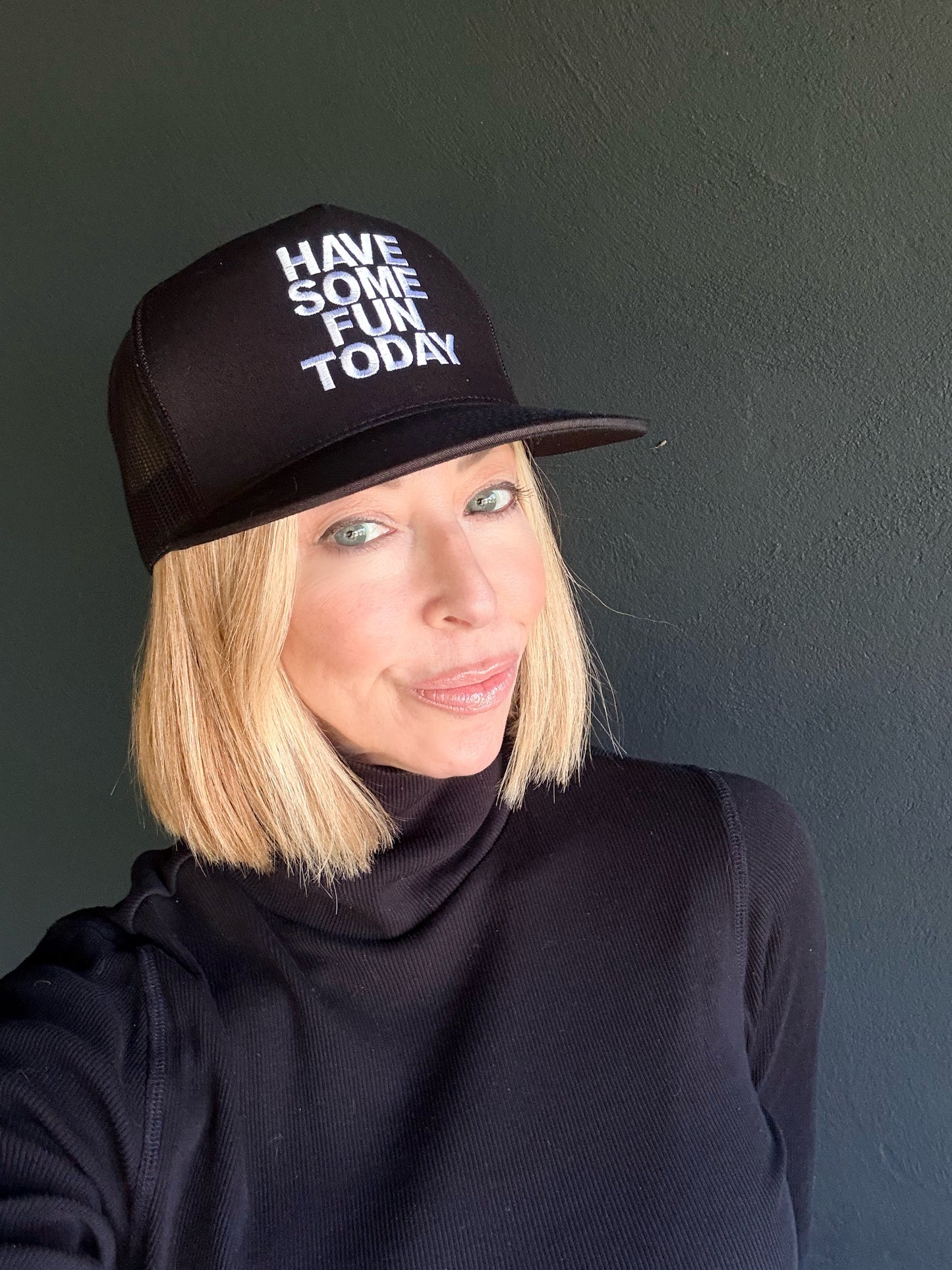 Have Some Fun Today Trucker Hat — Black 5-Panel Snapback