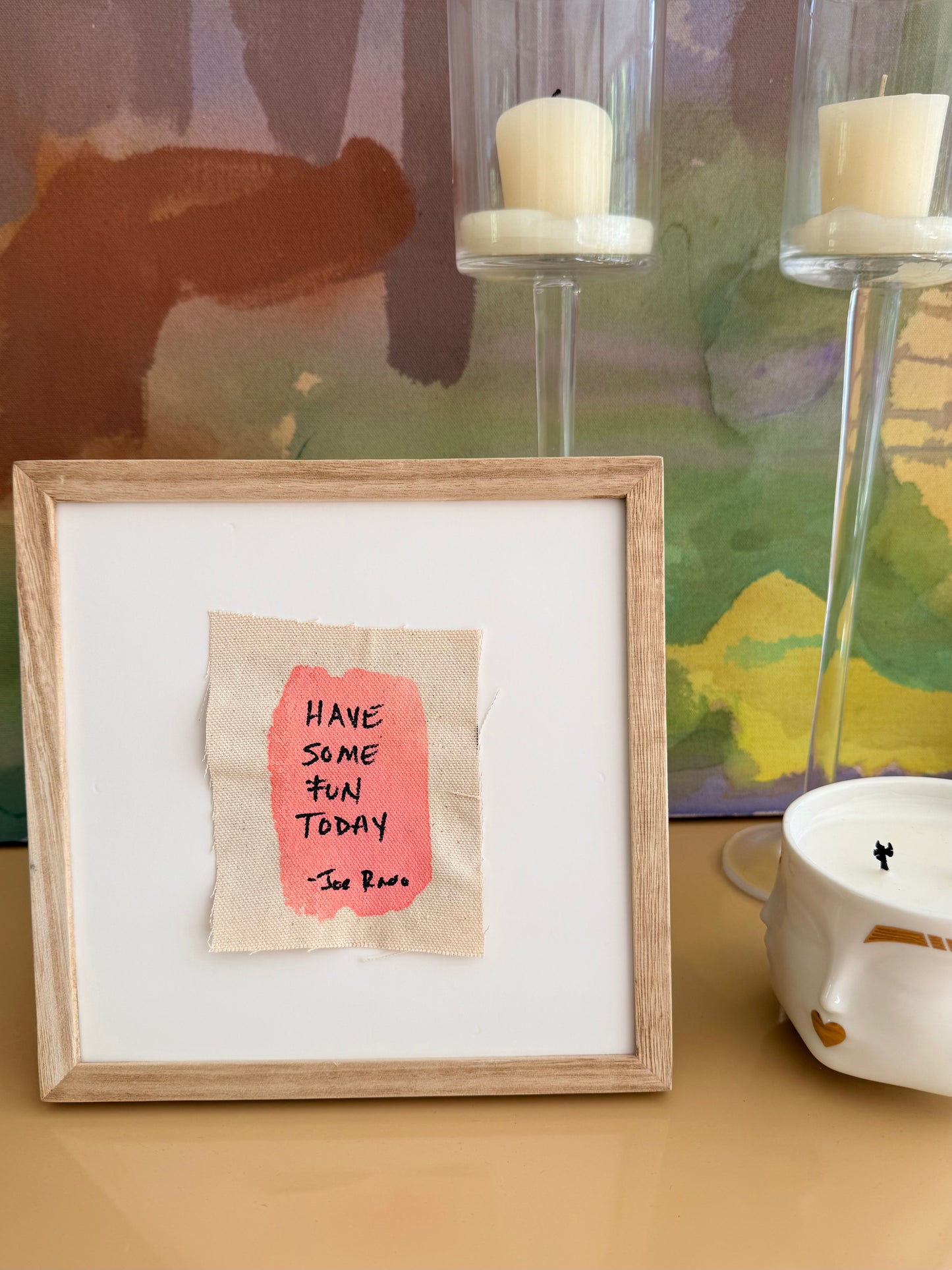 "Have Some Fun Today" Mini Framed Canvas — Original Hand-Painted on Linen | The Joe Rado Series